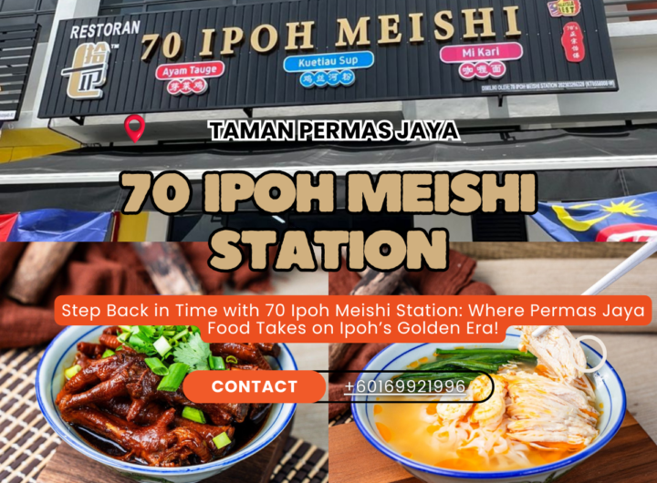 70 Ipoh Meishi Station